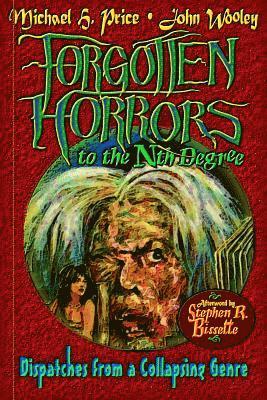 Forgotten Horrors to the Nth Degree: Dispatches from a Collapsing Genre 1