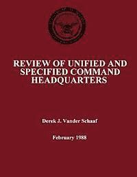 Review of Unified and Specified Command Headquarters 1