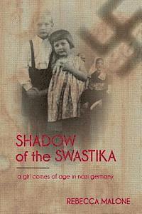 bokomslag Shadow of the Swastika: A Girl Comes of Age in Nazi Germany