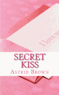 bokomslag Secret Kiss: Love and Erotic Verse