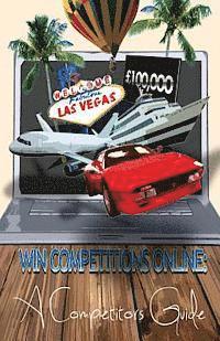 bokomslag Win Competitions Online: A Competitors Guide: Pocket Sized Version