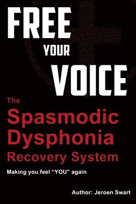 free your voice-spasmodic dysphonia recovery system 1