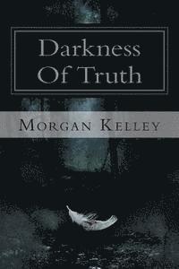 Darkness Of Truth: An FBI/RomanceThriller Book 6 1