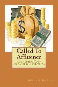 bokomslag Called To Affluence: Awakening Your Wealth & Potential