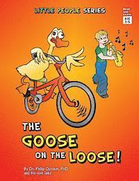 bokomslag ThE GooSE oN tHE LooSE!