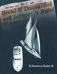 bokomslag Gretel II Disqualified: The untold inside story of a famous America's Cup incident