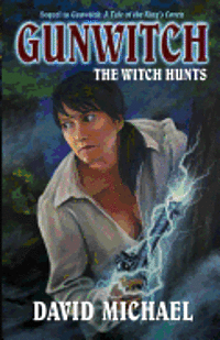 bokomslag Gunwitch: The Witch Hunts