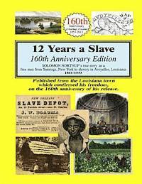 Randy Decuir, Solomon Northup - 12 Years A Slave: 160th Anniversary Edition, Häftad