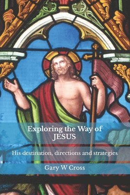 Exploring the Way of Jesus 1