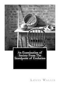 bokomslag An Examination of Society From The Standpoint of Evolution