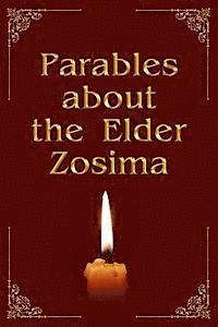 bokomslag Parables about the Elder Zosima