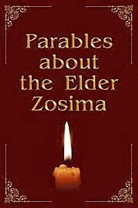 Parables about the Elder Zosima 1