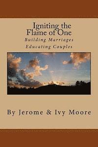 bokomslag Igniting the Flame of One: The Marriage Covenant