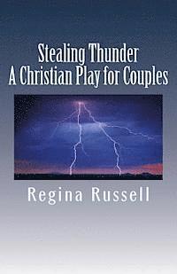 bokomslag Stealing Thunder: A Christian Play for Couples