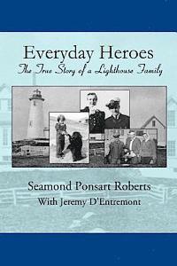 bokomslag Everyday Heroes: The True Story of a Lighthouse Family