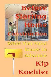 bokomslag Before Starting Home Construction: What You Must Know In Advance