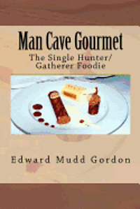 bokomslag Man Cave Gourmet