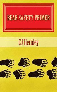 bokomslag Bear Safety Primer: A Back Pocket Guide