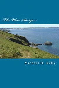 The Wave Sweeper