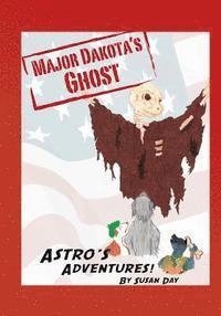 bokomslag Astro's Adventures: Major Dakota's Ghost