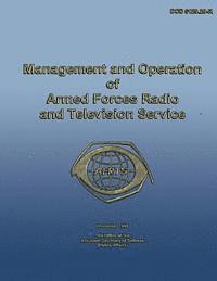 bokomslag Management and Operation of Armed Forces Radio and Television Service