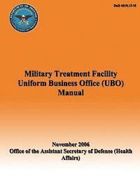 bokomslag Military Treatment Facility Uniform Business Office (UBO) Manual