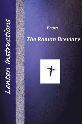 Lenten Instructions from the Roman Breviary 1