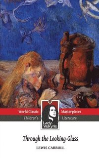 bokomslag Through the Looking-Glass (Lady Valkyrie Children's Literature)