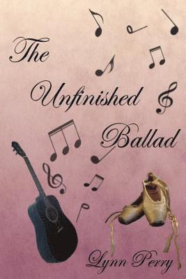 bokomslag The Unfinished Ballad