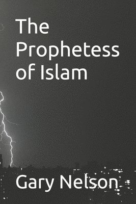 The Prophetess of Islam 1