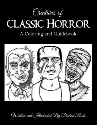 Creatures of Classic Horror: Guide and Coloring Book 1