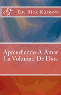 bokomslag Aprendiendo A Amar La Voluntad De Dios