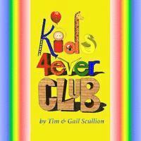 bokomslag Kids 4ever Club