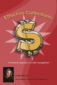 bokomslag Effective Collections: A pro-active approach to credit management: The Collecting Money Series