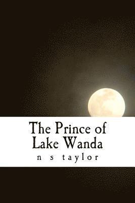 bokomslag The Prince of Lake Wanda