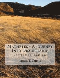 bokomslag Mathetes - a Journey Into Discipleship: Instructor Edition