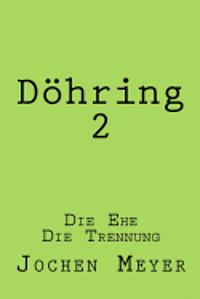 bokomslag Doehring II: Die Ehe Die Trennung