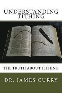 bokomslag Understanding Tithing: The Truth About Tithing