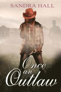 Once an Outlaw 1