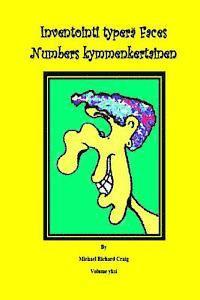 bokomslag Inventointi typerä Faces Numbers kymmenkertainen: By Michael Richard Craig Volume One