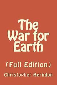 bokomslag The War for Earth: (Full Edition)