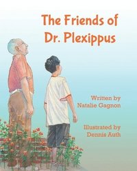 bokomslag Friends of Dr. Plexippus
