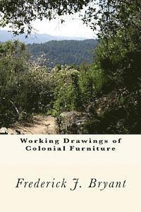Working Drawings of Colonial Furniture