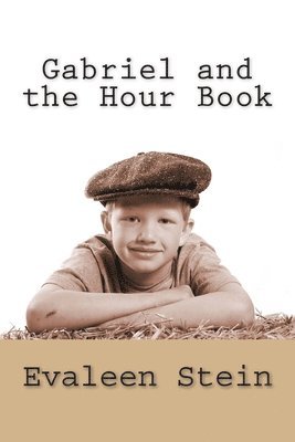 bokomslag Gabriel and the Hour Book