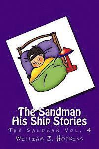 bokomslag The Sandman: His Ship Stories (The Sandman Vol. 4)