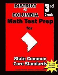 Teachers' Treasures - District of Columbia 3rd Grade Math Test Prep: Common Core Learning Standards, Häftad