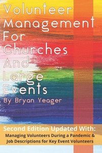 bokomslag Volunteer Management for Churches and Large Events: Handbook for Volunteer Coordinators