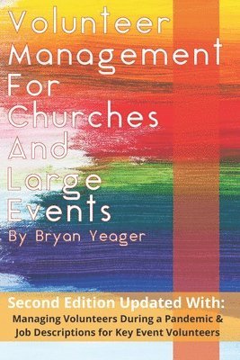 Volunteer Management for Churches and Large Events: Handbook for Volunteer Coordinators 1