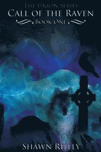 Shawn Reilly - Call of the Raven, Häftad