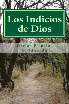 Carlos Palacios Maldonado - Los Indicios de Dios, Häftad